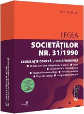 Legea societatilor Nr.31 din 1990. Legislatie conexa si jurisprudenta - Universul Juridic