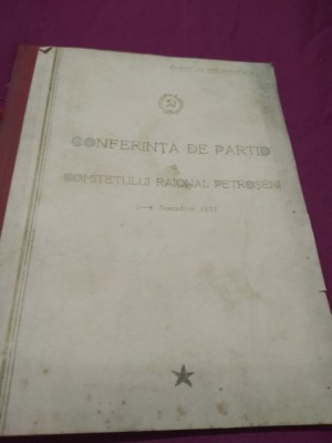 CAIET SCRIS 3 PAG -CONFERINTA DE PARTID A COMITETULUI RAIONAL PETROSANI 1951 foto