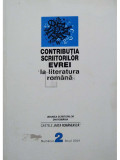 Henri Zalis (coord.) - Contributia scriitorilor Evrei la literatura romana, nr. 2 (editia 2001)