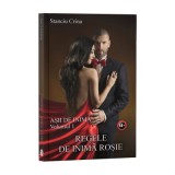 Asii de inima, volumul 1. Regele de inima rosie - Crina Stanciu