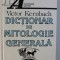 DICTIONAR DE MITOLOGIE GENERALA de VICTOR KERNBACH , 1995