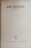 Opere Vol. 2 Ion Creanga | Scriitori Romani | Editura Minerva 1970 | Cartonata