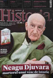 REVISTA HISTORIA AUGUST 2016. NEAGU DJUVARA, MARTORUL UNUI VEAC DE ISTORIE-COLECTIV