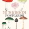 Mushroom Postcards