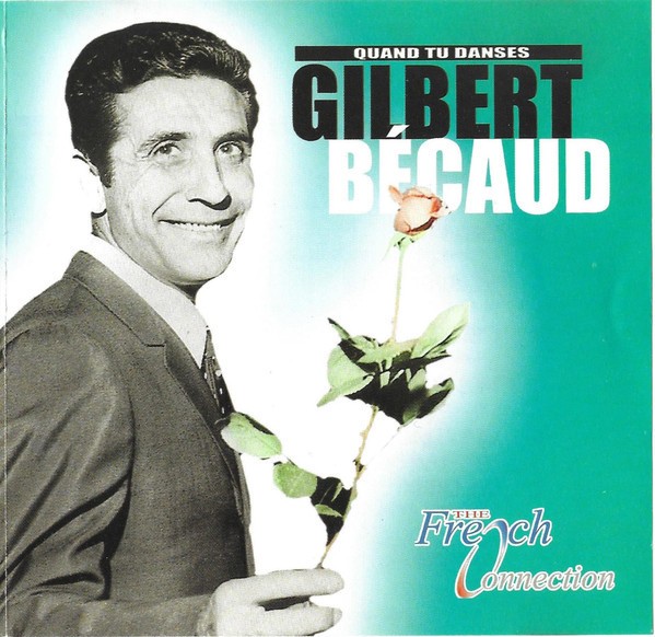 CD Gilbert B&eacute;caud &lrm;&ndash; Quand Tu Danses, original