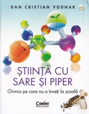 Stiinta cu sare si piper - Dan Cristian Vodnar foto
