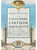 Catalogul Cartilor Naufragiate , Edward Wilson-Lee - Editura Art