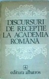 Discursuri de receptie la Academia Romana