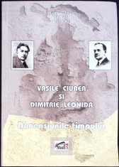 VASILE CIUREA SI DIMITRIE LEONIDA. DIMENSIUNILE TIMPULUI-MIOARA GAFENCU, DANA BUSUIOC, SORIN GAFENCU-260295 foto