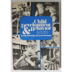 CHILD DEVELOPMENT and BEHAVIOR by FREDA REBELSKY and LYNN DORMAN , 1973