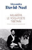 Milarepa, le yogi-poete tibetain | Alexandra David-Neel