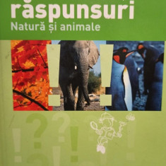 Rainer Kothe - Natura si animale - Intrebari si raspunsuri (editia 2008)