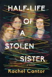 Half-Life of a Stolen Sister