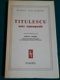 TITULESCU *NOTRE CONTEMPORAIN / TEXT LIMBA FRANCEZĂ/1981 *13