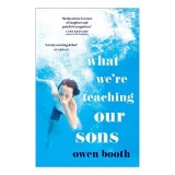 What We&#039;re Teaching Our Sons