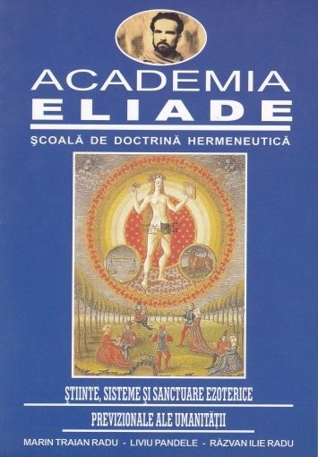 Stiinte, sisteme și sanctuare ezoterice - Liviu Pandele (Academia Eliade)