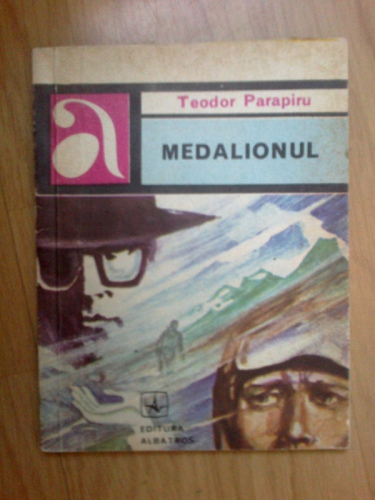 d3 Medalionul - Teodor Parapiru