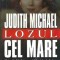Lozul cel mare - Judith Michael