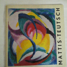 MATTIS-TEUTSCH Expozitie retrospectiva - Bucuresti, Iulie, 1971 Sala Dalles