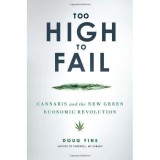 Too High to Fail: Cannabis and the New Green Economic Revolution
