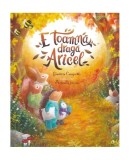 Cumpara ieftin E toamnă, dragă Aricel - Hardcover - Giuditta Campello - Curtea Veche