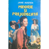 Jane Austen - M&acirc;ndrie și prejudecată (editia 1993)