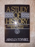 ARNOLD J. TOYNBEE A Study of History: Abridgement of Volumes I-VI