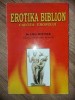 Erotika biblion: Cartea erosului- Emil Wittner