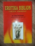 Erotika biblion: Cartea erosului- Emil Wittner
