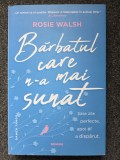 BARBATUL CARE N-A MAI SUNAT - Rosie Walsh