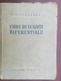 Curs de ecuatii diferentiale- V. V. Stepanov