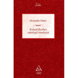 Roland Barthes, mitologii romanesti - Alexandru Matei