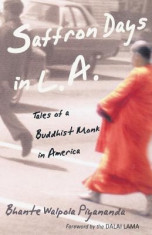 Saffron Days in L.A.: Tales of a Buddhist Monk in America foto