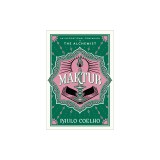 Maktub: An Inspirational Companion to the Alchemist