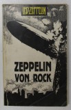 ZEPPELIN VON ROCK de DANUT IVANESCU * MINIMA UZURA