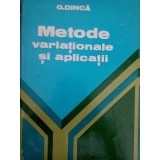 G. Dinca - Metode variationale si aplicatii (Editia: 1980)