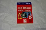 Ghid de conversatie roman spaniol - Dan Munteanu - Niculescu - 2005