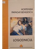 Hortensia Papadat-Bengescu - Logodnicul (Editia: 1997)