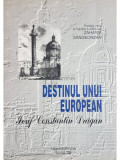 Zaharia Sangeorzan - Destinul unui European - Josif Constantin Dragan (editia 1996)