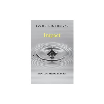 Impact: How Law Affects Behavior foto