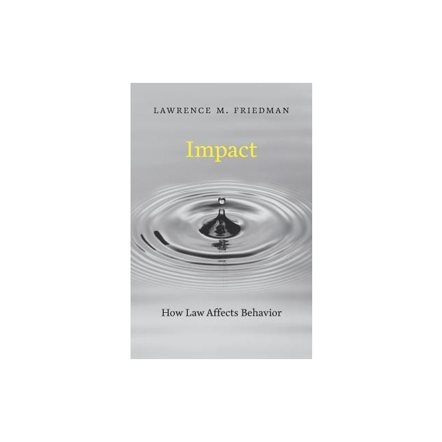 Impact: How Law Affects Behavior