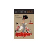 Save Me the Waltz