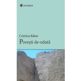 Povesti de odata/Cristina Balan