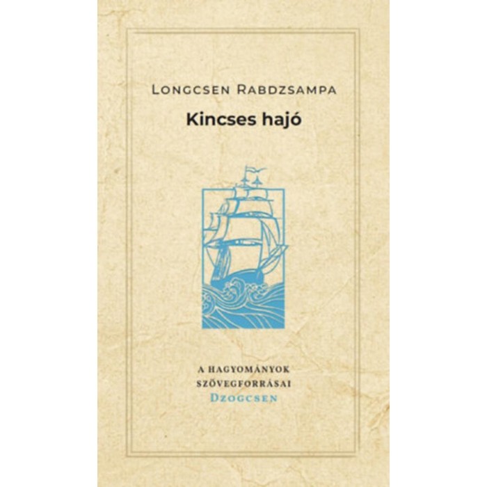 Kincses haj&oacute; - Longcsen Rabdzsampa