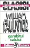 Gambitul calului William Faulkner editura Univers clasici literatura moderna 1993 carte stare buna