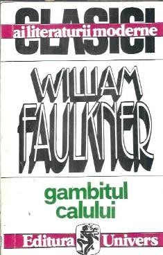 Gambitul calului - William Faulkner