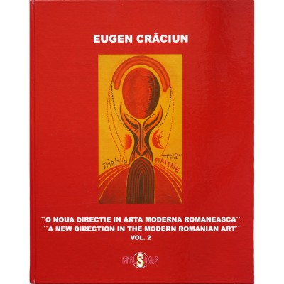 Eugen Crăciun, O nouă direcție in arta modernă rom&amp;acirc;nească - Volumul 2 foto