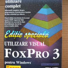 MICHAEL D. ANTONOVICH - UTILIZARE VISUAL FOXPRO 3 - 1999