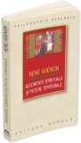 Autoritate spirituala si putere temporala | Rene Guenon