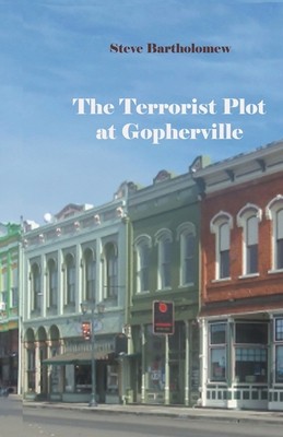 The Terrorist Plot at Gopherville foto